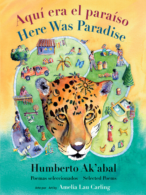 Title details for Aquí era el paraíso / Here Was Paradise by Humberto Ak'abal - Available